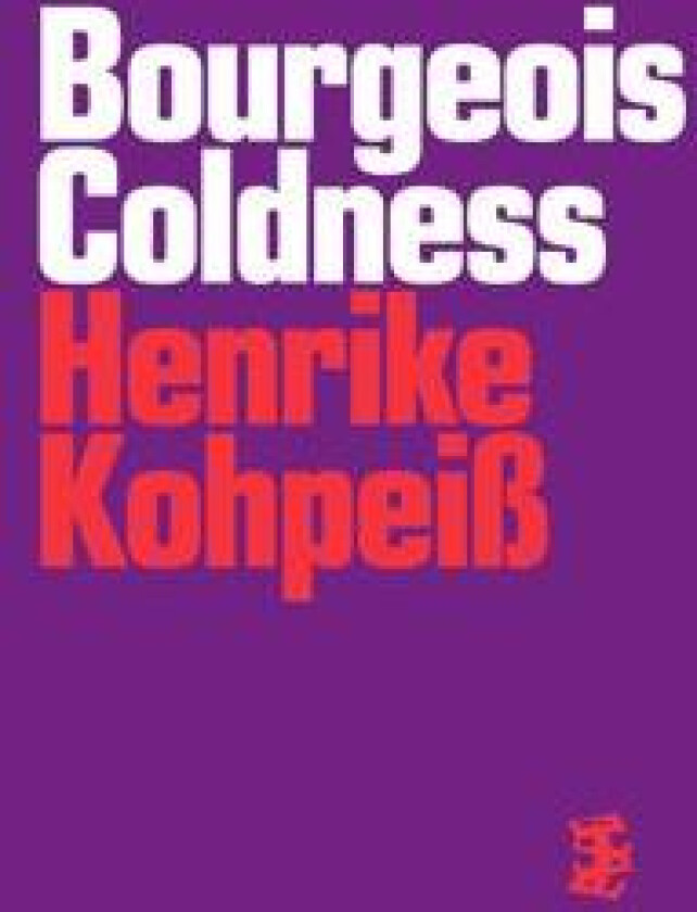 Bourgeois Coldness