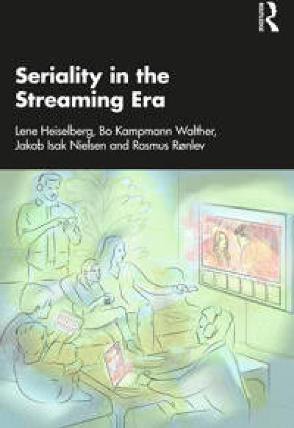 Seriality in the Streaming Era