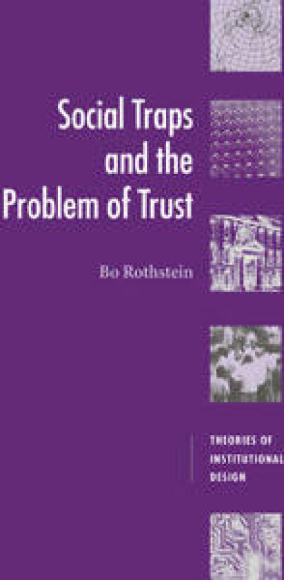 Social Traps and the Problem of Trust