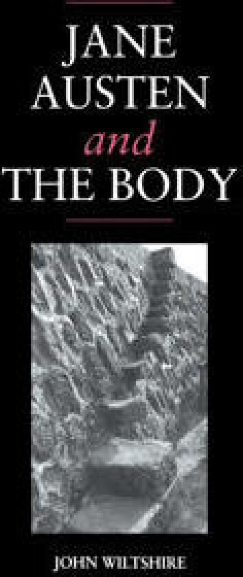 Jane Austen and the Body
