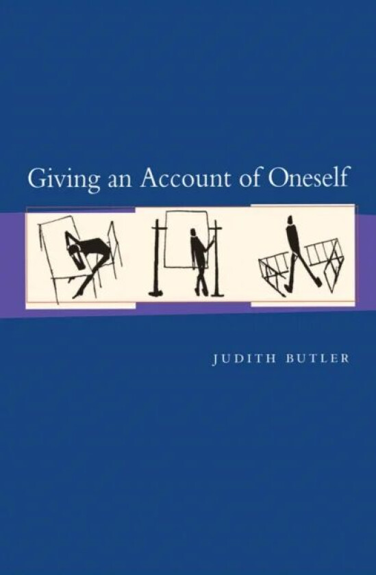 Giving an Account of Oneself av Judith Butler