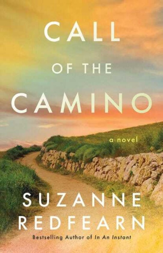 Call of the Camino A Novel