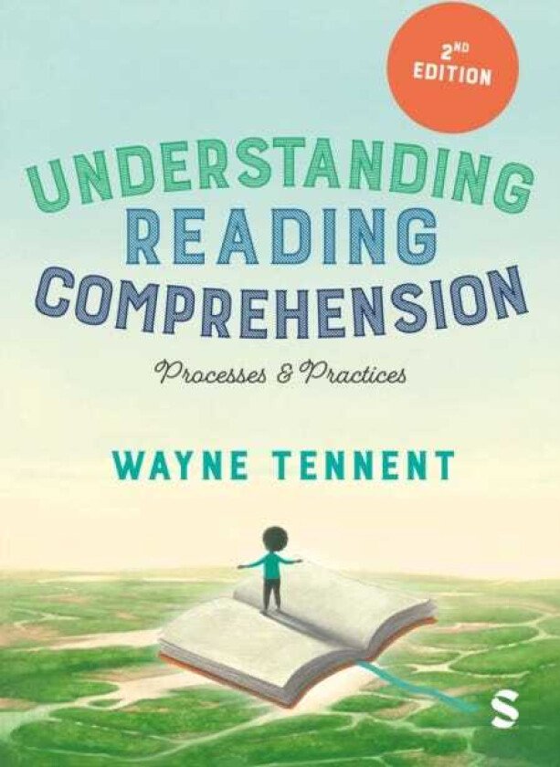 Understanding Reading Comprehension Processes and Practices