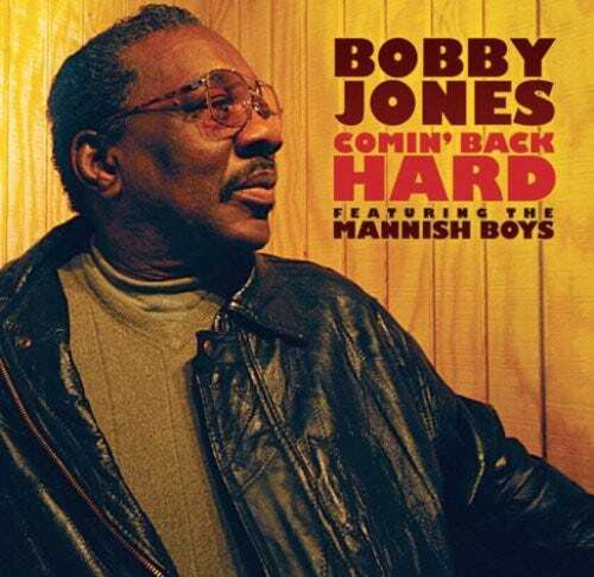 Bobby Jones Comin Back Hard CD