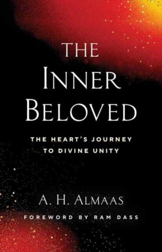 The Inner Beloved The Heart's Journey to Divine Unity