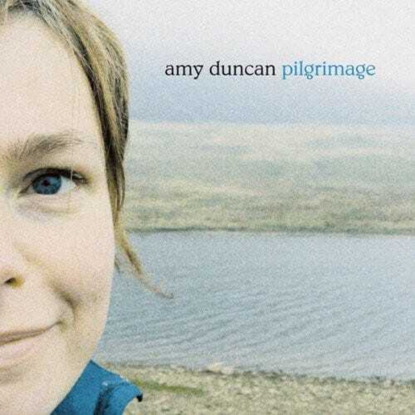 Amy Duncan Pilgrimage CD