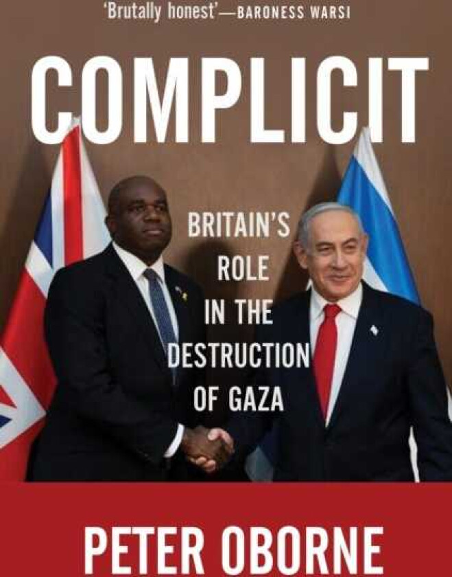 Complicit Britain's Role in the Destruction of Gaza