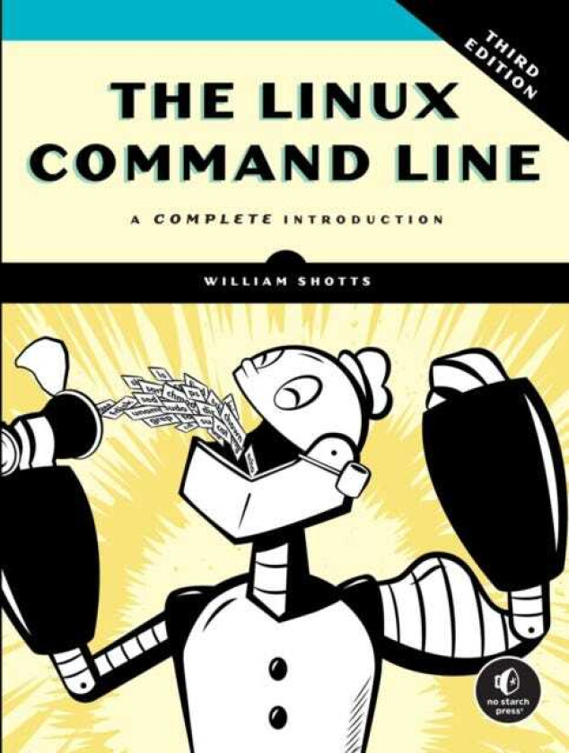 The Linux Command Line, 3rd Edition A Complete Introduction