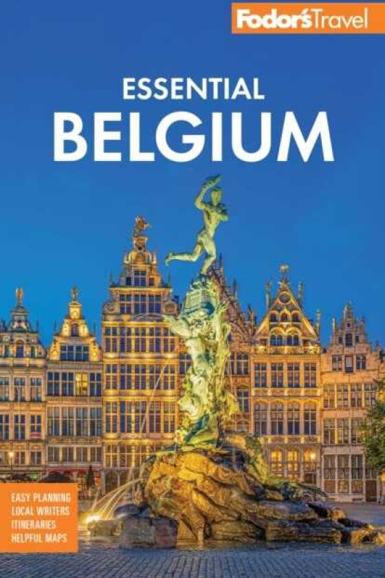 Fodor's Essential Belgium with Luxembourg