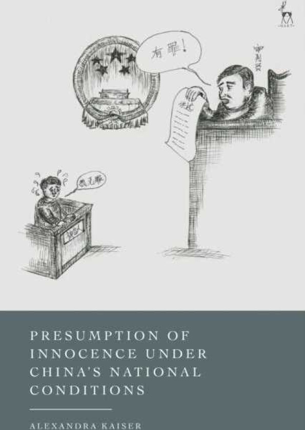 Presumption of Innocence Under China's 'National Conditions'