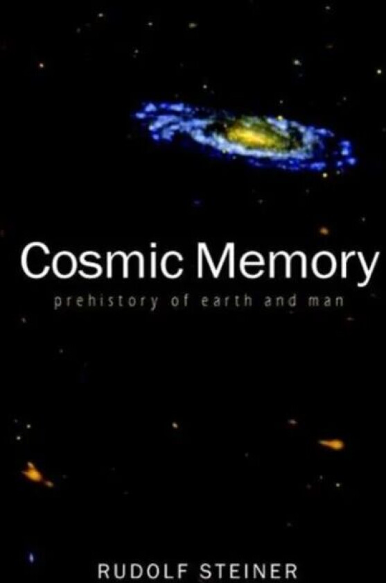 Cosmic Memory av Rudolf Steiner
