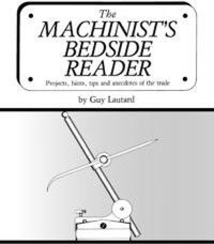 The Machinist's Bedside Reader