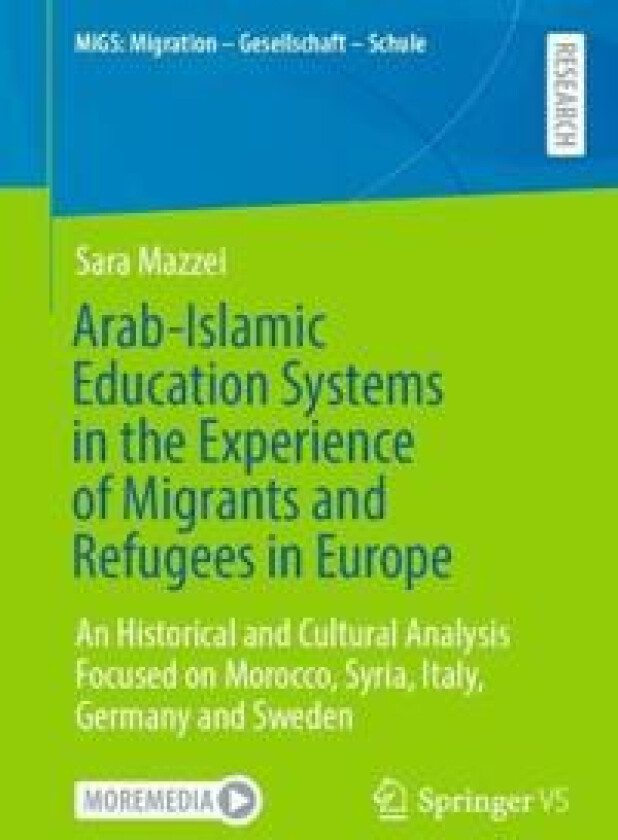 Arab-Islamic Education Systems in the Experience of Migrants and Refugees in Europe