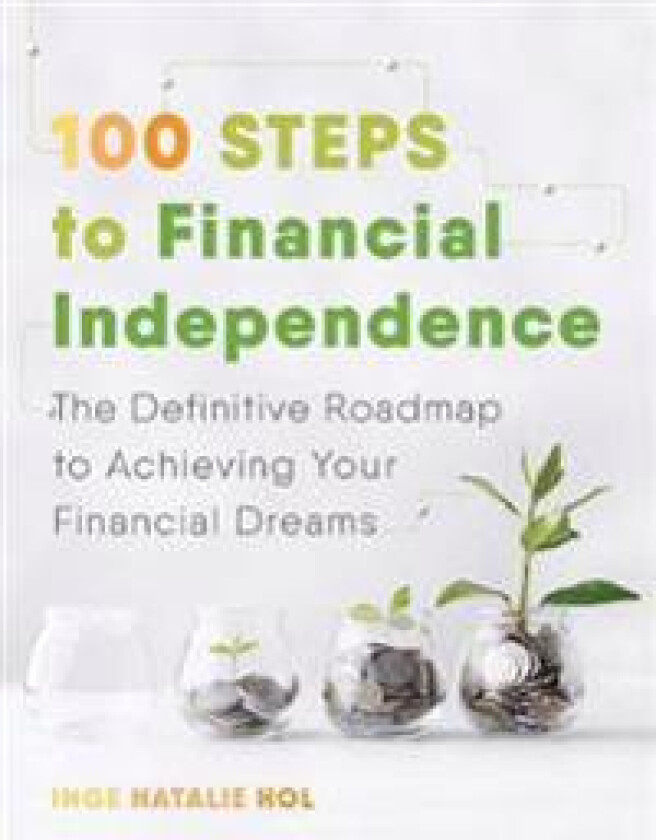 100 Steps to Financial Independence