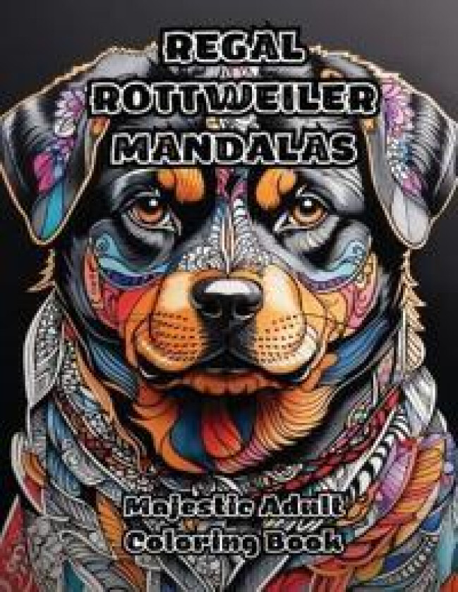 Regal Rottweiler Mandalas