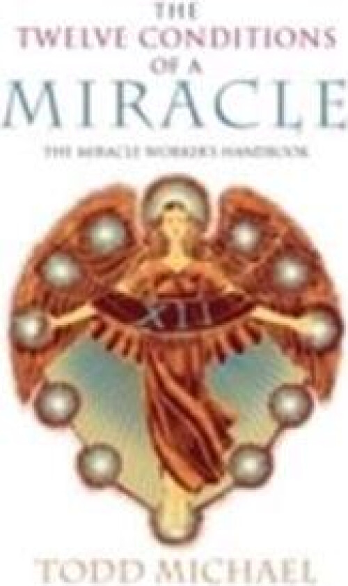 Twelve Conditions of a Miracle