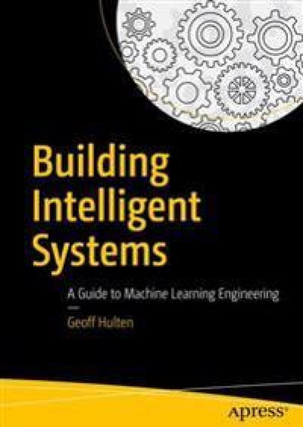 Building Intelligent Systems