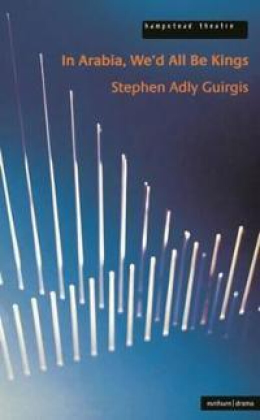 In Arabia We'd All Be Kings