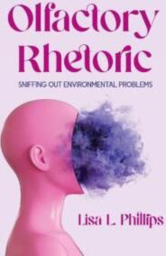 Olfactory Rhetoric