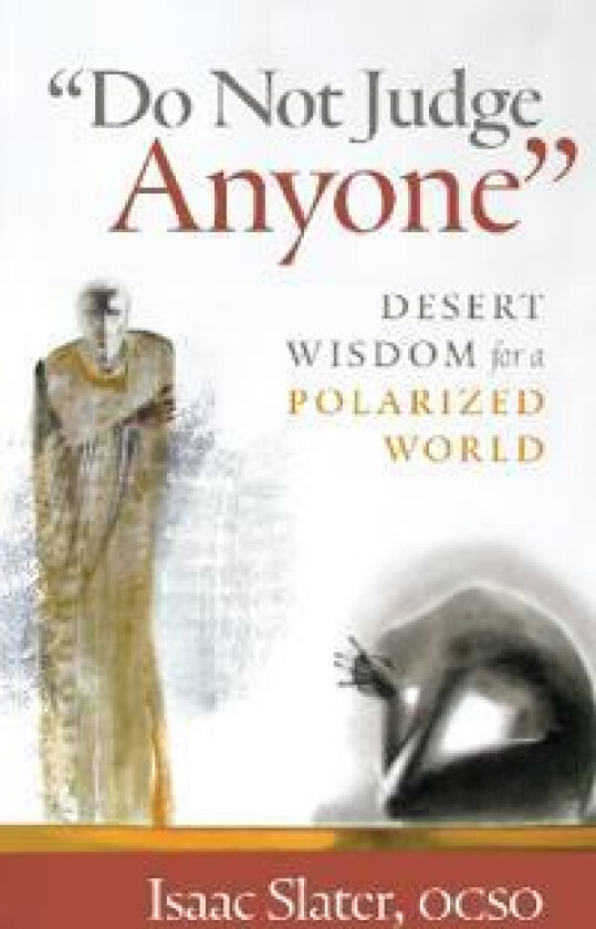 'Do Not Judge Anyone'