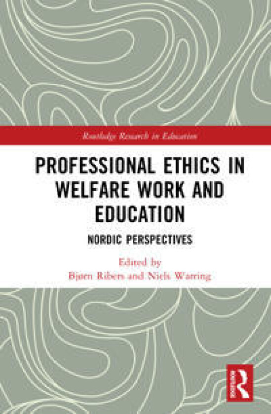 Professional Ethics in Welfare Work and Education