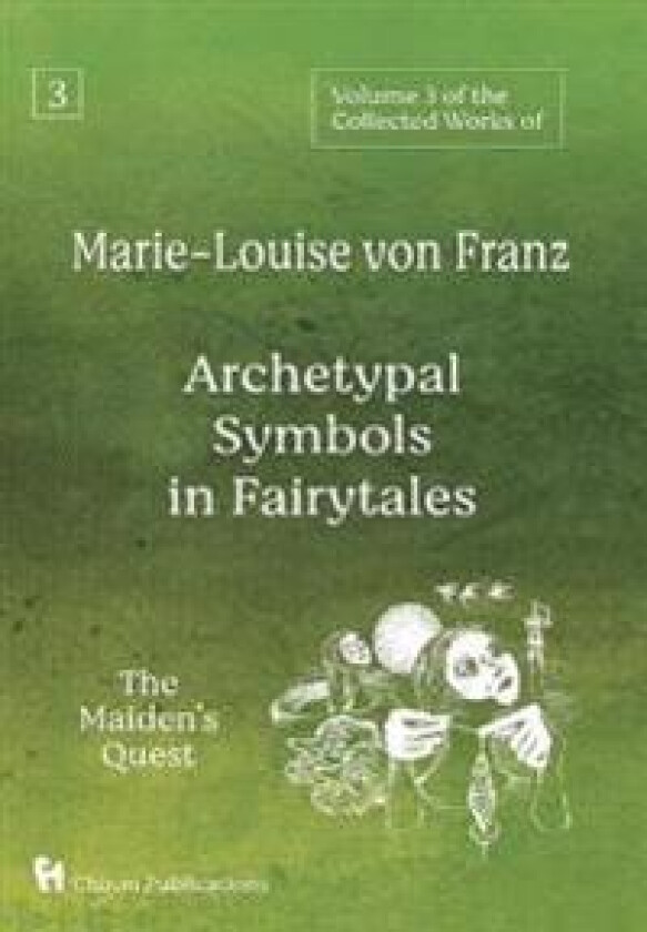 Volume 3 of the Collected Works of Marie-Louise von Franz