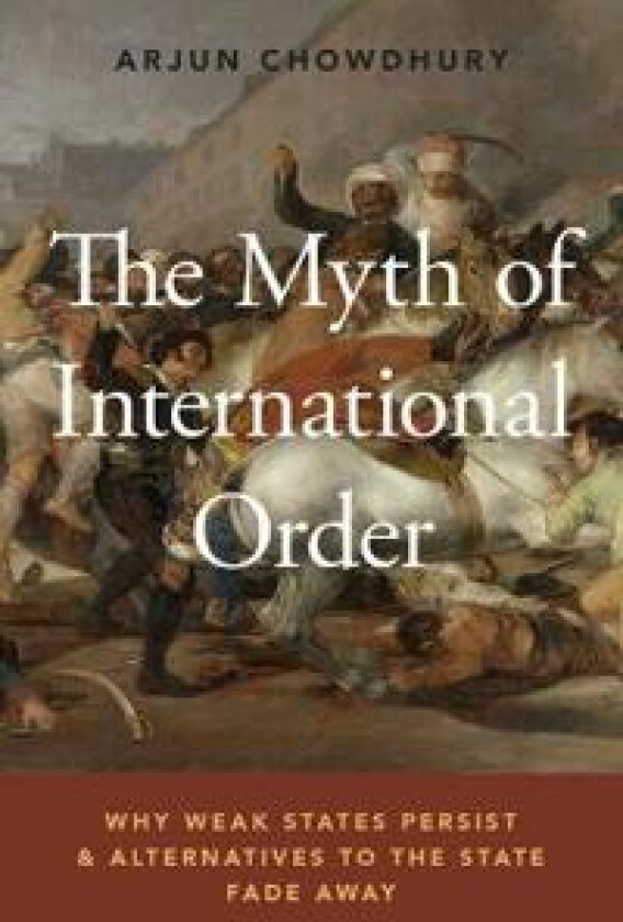 The Myth of International Order