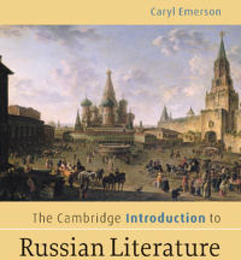 The Cambridge Introduction to Russian Literature