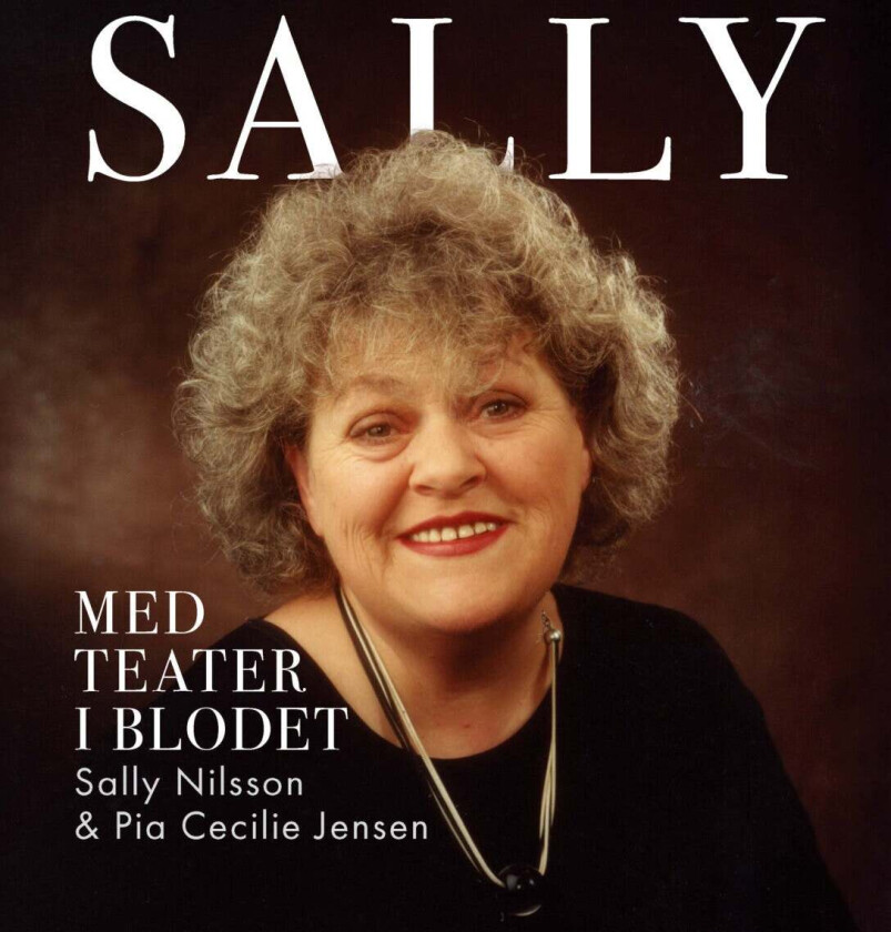 Sally av Pia Cecilie Jensen, Sally Nilsson