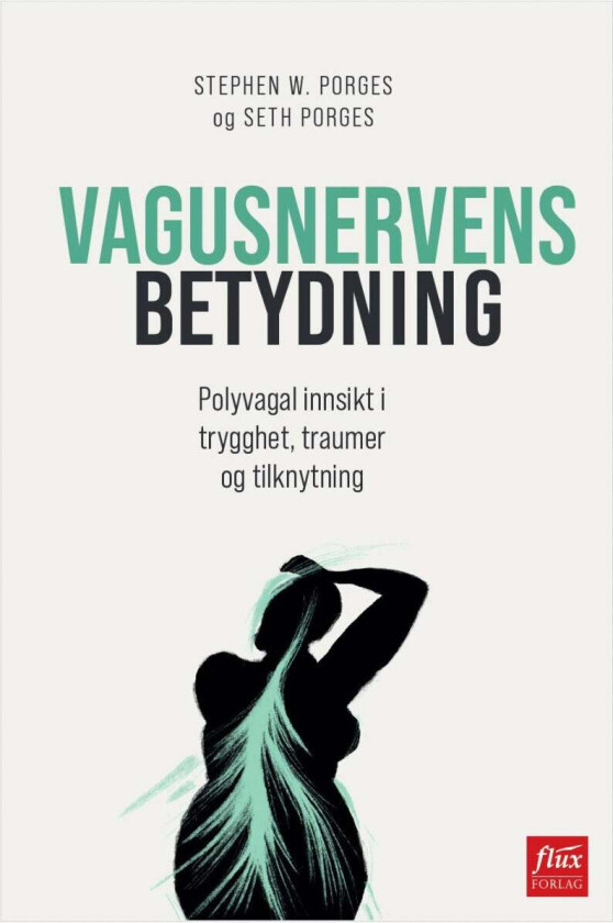 Vagusnervens betydning av Seth Porges, Stephen W. Porges