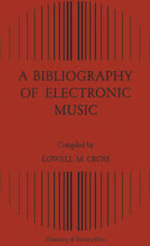 A Bibliography of Electronic Music