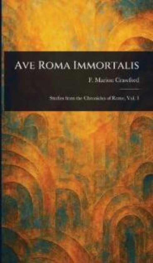 Ave Roma Immortalis