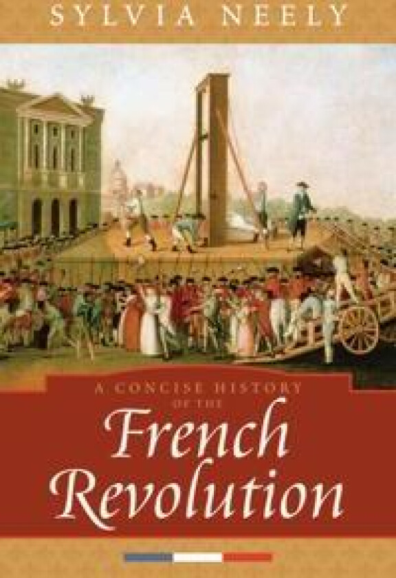 A Concise History of the French Revolution
