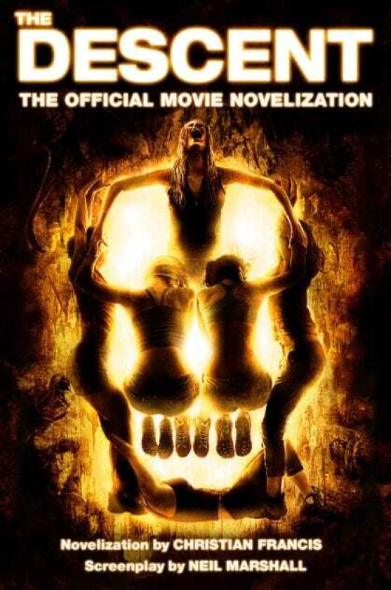 The Descent: The Official Novelization