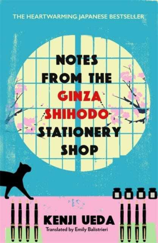Notes from the Ginza Shihodo Stationery Shop The bestselling Japanese sensation for cosy fiction lovers
