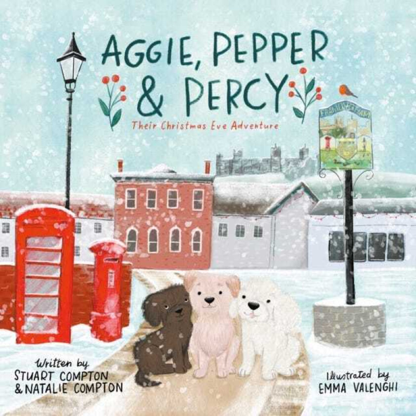 Aggie, Pepper and Percy – Their Christmas Eve Adventure
