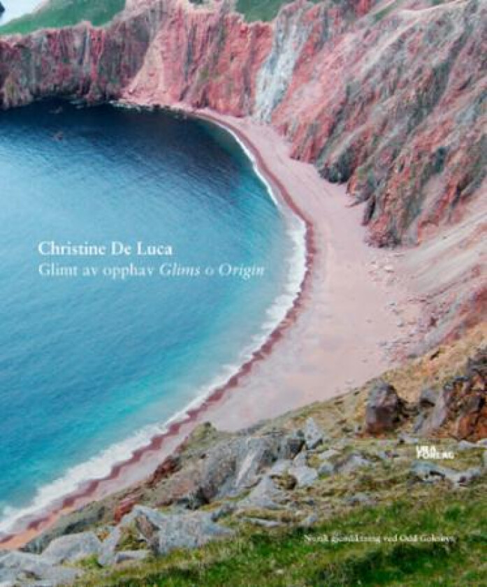 Glimt av opphav = Glims o origin av Christine De Luca
