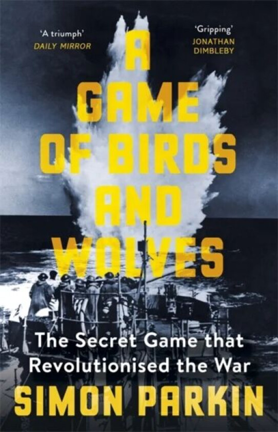 A Game of Birds and Wolves av Simon Parkin