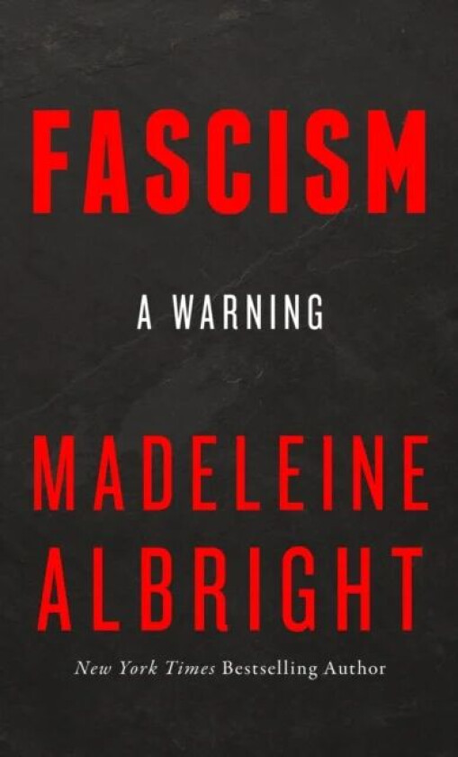 Fascism av Madeleine Albright
