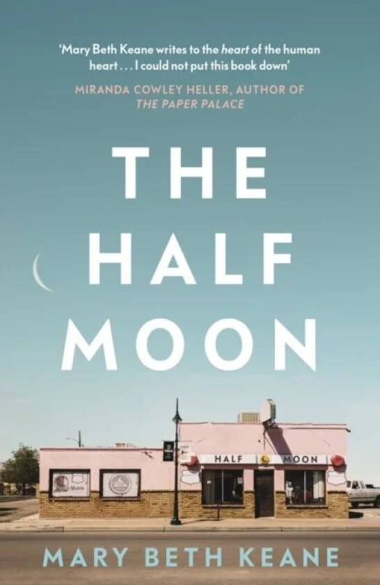 The Half Moon av Mary Beth Keane