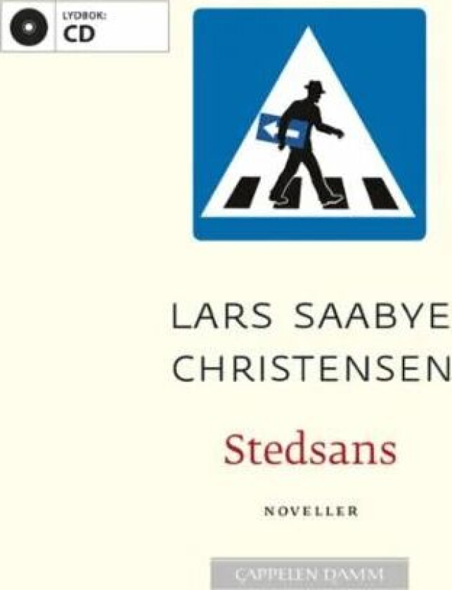 Stedsans av Lars Saabye Christensen