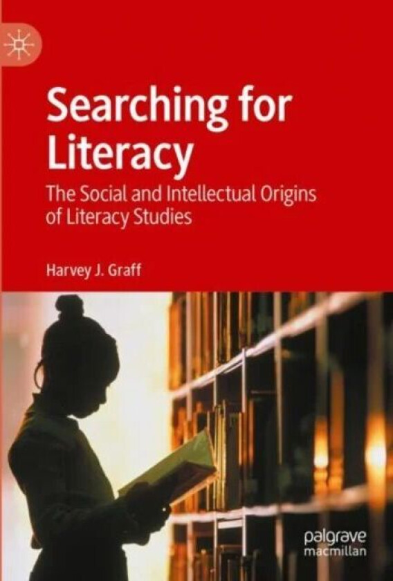 Searching for Literacy av Harvey J. Graff