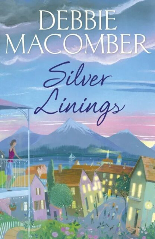 Silver Linings av Debbie Macomber