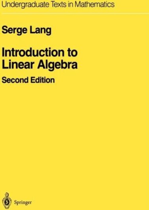 Introduction to Linear Algebra av Serge Lang