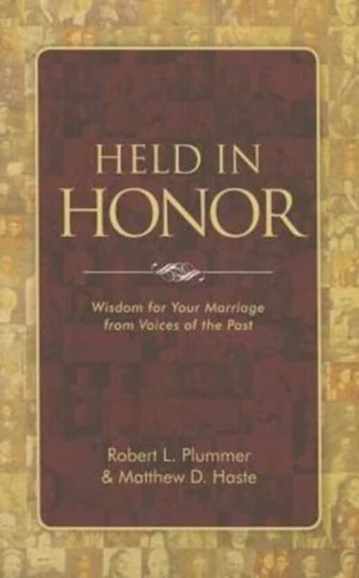 Held in Honor av Robert L. Plummer, Matthew D. Haste