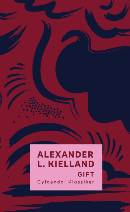 Gift av Alexander L. Kielland