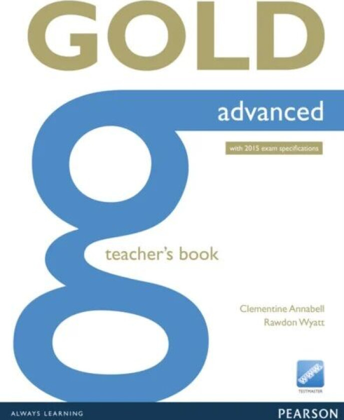 Gold Advanced Teacher's Book av Clementine Annabell