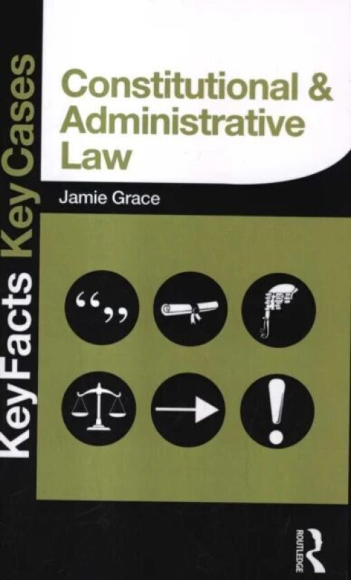 Constitutional and Administrative Law av Jamie (Sheffield Hallam University UK.) Grace