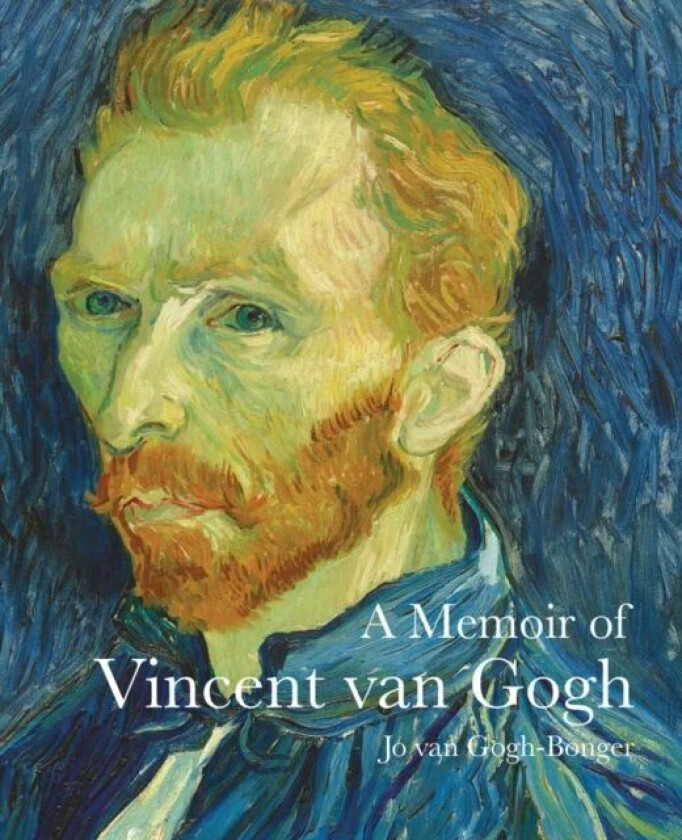 A Memoir of Vincent van Gogh av Jo van Gogh-Bonger