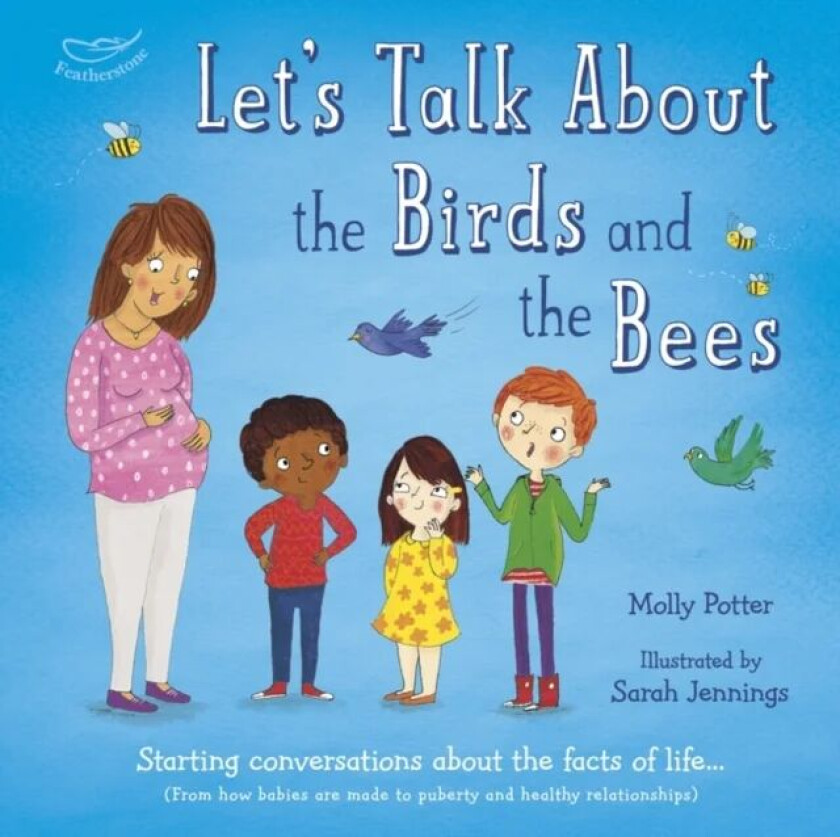 Let's Talk About the Birds and the Bees av Molly Potter